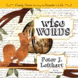 Wise Words: Family Stories that Bring the Proverbs to Life Supply