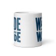 The Wade Show Mug Online now