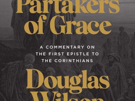 1 Corinthians Commentary: Partakers of Grace For Discount