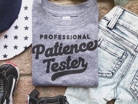 “Professional Patience Tester” Kids Tee For Discount