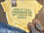 Some of Y alls  Cornbread Tee Online now