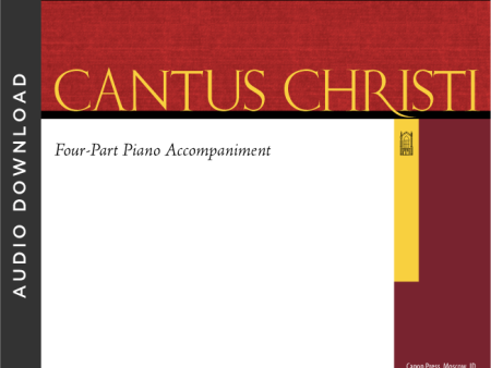 Cantus Christi: Four-Part Piano Accompaniment (1st Edition Cantus) on Sale