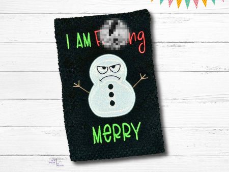 I Am F@cking Merry applique machine embroidery design (4 sizes included) DIGITAL DOWNLOAD Sale