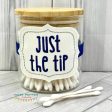 Just The Tip Jar band (3 sizes included) machine embroidery design DIGITAL DOWNLOAD Supply