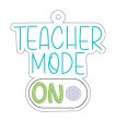 Teacher Mode bookmark bag tag ornament machine embroidery file DIGITAL DOWNLOAD Supply