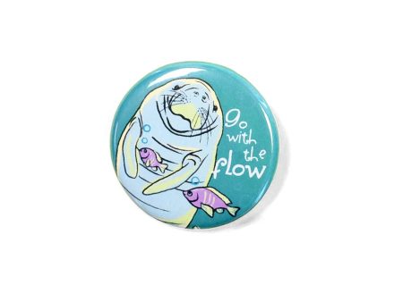 Manatee  Go with the Flow  Pinback Button Hot on Sale