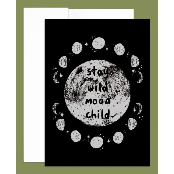 Stay Wild Moon Child Greeting Card Discount